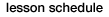 lesson schedule